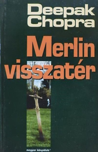 Merlin visszatr (The Return of Merlin) - Kertsz Balzs fordtsa
