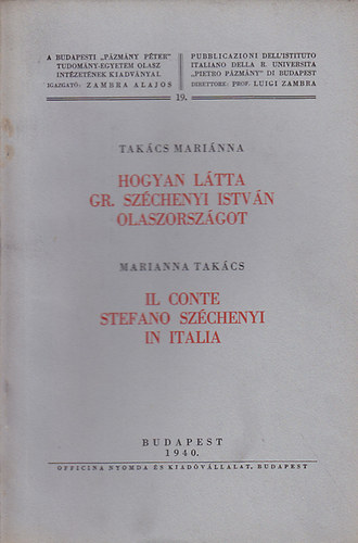 Hogyan ltta gr. Szchenyi Istvn Olaszorszgot (Ktnyelv!)