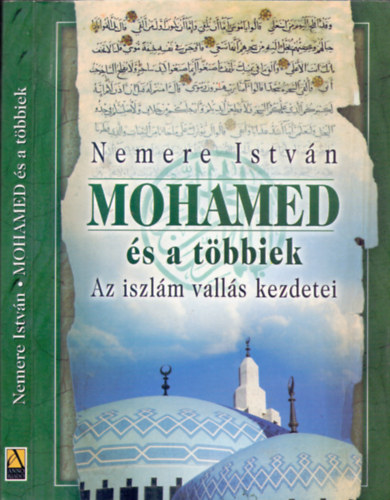 Mohamed s a tbbiek -  Az iszlm valls kezdetei