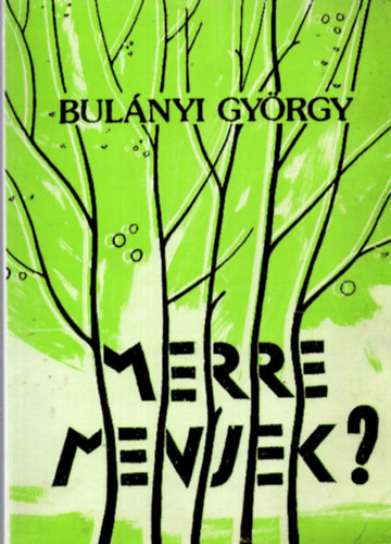 Merre menjek?