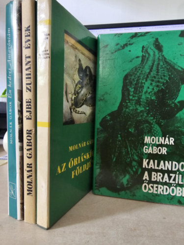 4db Moln�r G�bor egy�tt: �n kedves Amaz�ni�m, Az �ri�sk�gy�k f�ldj�n, �jbe zuhant �vek, Kalandok a braz�liai �serd�ben