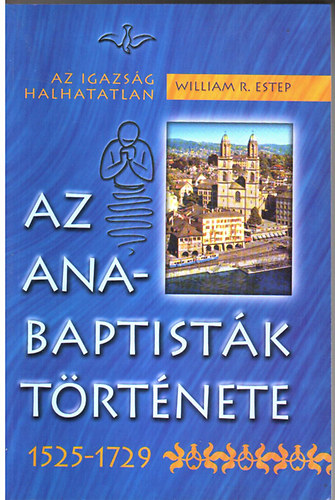 Az anabaptistk trtnete 1525-1729