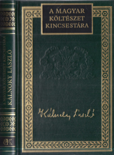 K�lnoky L�szl� v�logatott versei (A Magyar K�lt�szet Kincsest�ra 65.)