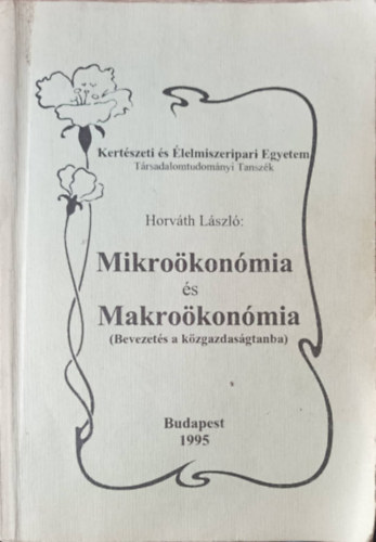 Mikrokonmia s Makrokonmia (Bevezets a kzgazdasgtanba)