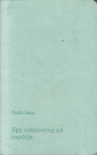 Egy elmebeteg n� napl�ja