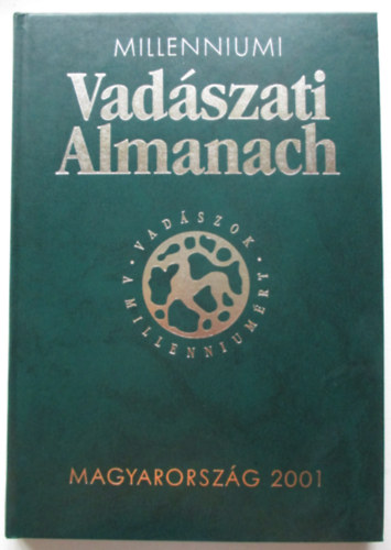 Milleniumi vadszati almanach - Magyarorszg 2001