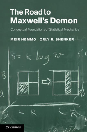 Orly R. Shenker Meir Hemmo - The Road to Maxwell's Demon