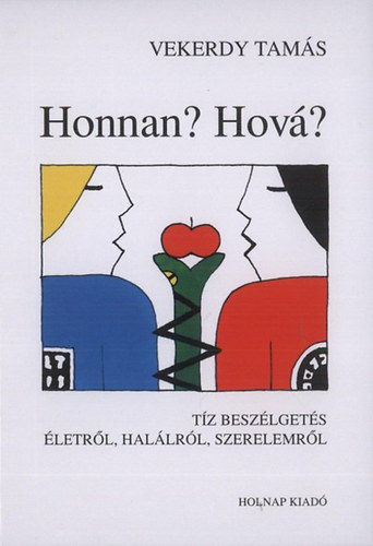 Honnan? Hov?