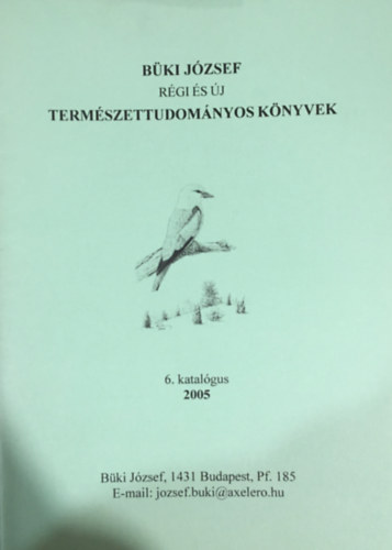 Rgi s j termszettudomnyi knyvek - 6. katalgus (2005)
