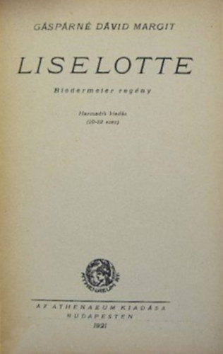 Liselotte / Egy let (kt m egyktetben)