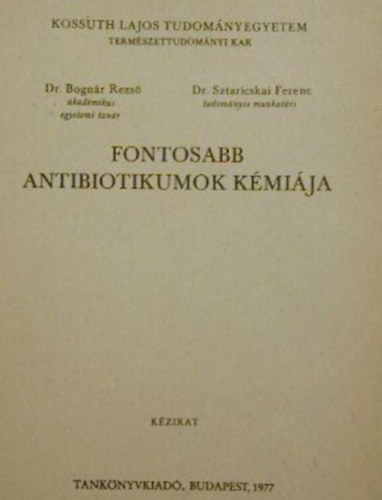 Fontosabb antibiotikumok k�mi�ja