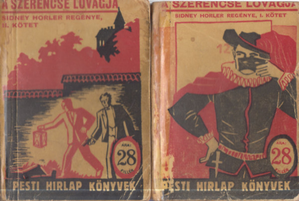 A szerencse lovagja I-II. (Pesti H�rlap k�nyvek)