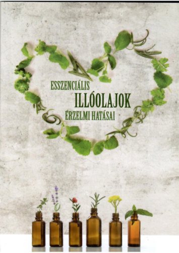 Esszencilis illolajok rzelmi hatsai
