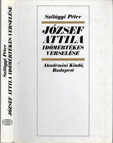 Szilgyi Pter - Jzsef Attila idmrtkes verselse