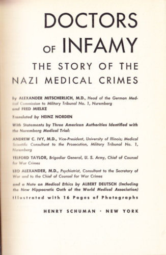 Alexander Mitscherlich - Doctors of Infamy - The Story of the Nazi Medical Crimes