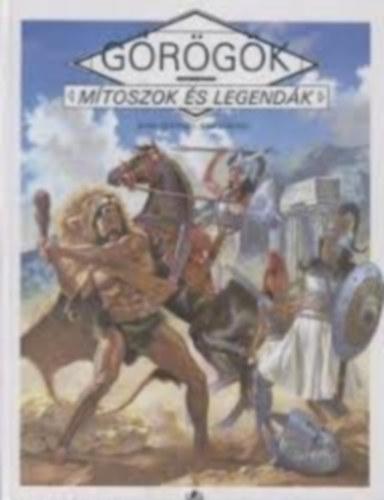 Alain-Torton, Jean Quesnel - Mtoszok s legendk sorozat 3 ktete (Grgk, Egyiptom, Inkk)