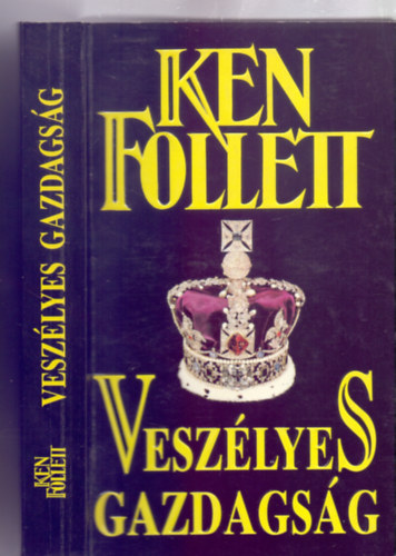 Veszlyes gazdagsg (Dangerous Fortune)