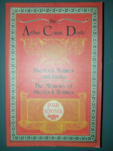 Sherlock Holmes emlkiratai - The Memoirs of Sherlock Holmes (Ktnyelv Janus Knyvek; Magyar Angol)