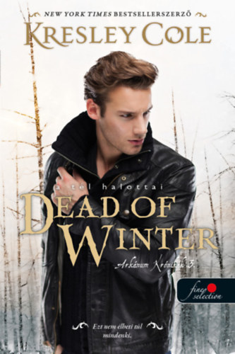 Kresley Cole - Dead of Winter - A tl halottai