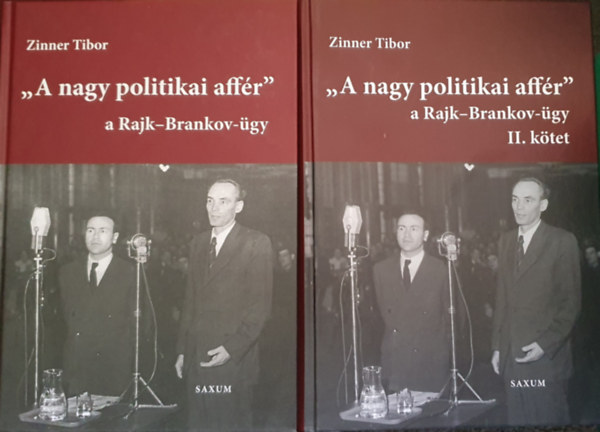 A nagy politikai affr - A Rajk-Brankov gy I-II.