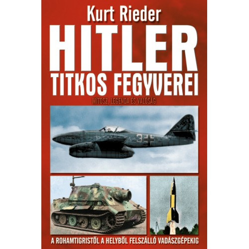 Hitler titkos fegyverei