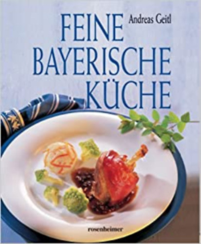 Feine Bayerische Kche