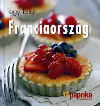 M Villegas, S. Randell - Egy falat... Franciaorszg - TV PAPRIKA