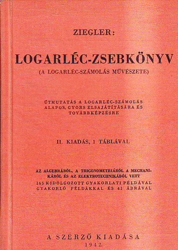 Ziegler - Logarléc-zsebkönyv (A Logarléc-számolás művészete)