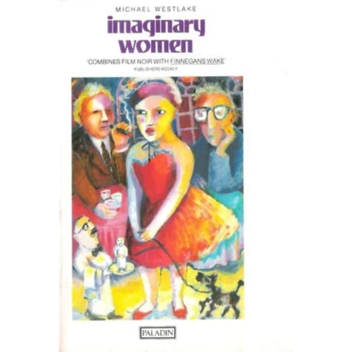 Michael Westlake - Imaginary Women