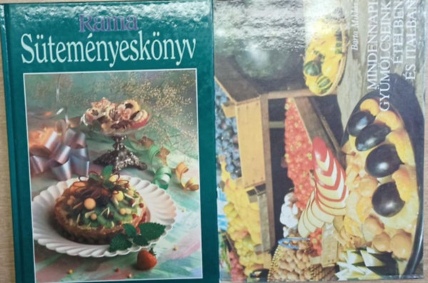 2 db süteményes-gyümölcsös szakácskönyv: Rama süteményeskönyv - Mindennapi gyümölcseink ételben és italban