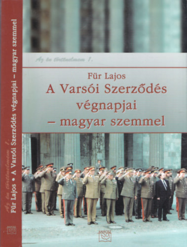 A Vars�i Szerz�d�s v�gnapjai - magyar szemmel