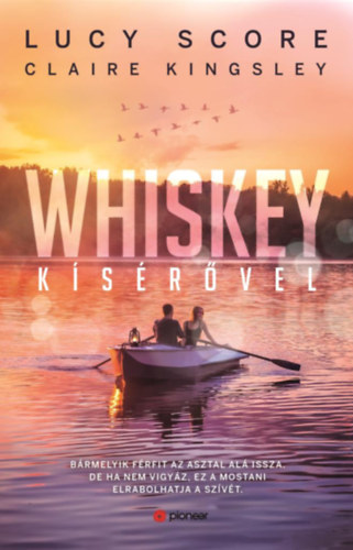 Whiskey k�s�r�vel