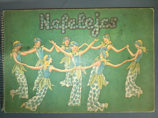 Nefelejcs (Spir�lozott lapoz� Fery Antal illusztr�ci�ival)