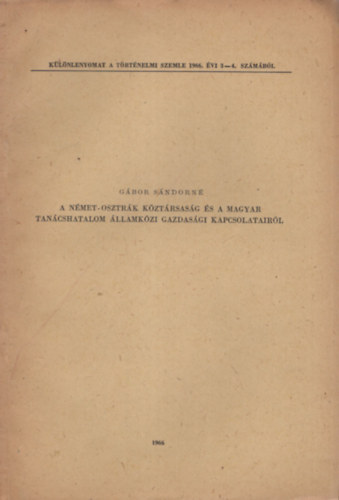 A nmet -osztrk kztrsasg s a magyar tancshatalom llamkzi gazdasgi kapcsolatairl - Klnlenyomat