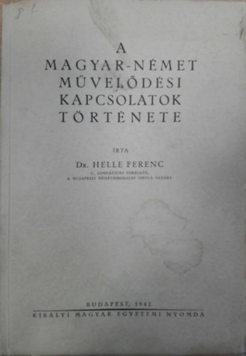 A magyar-nmet mveldsi kapcsolatok trtnete