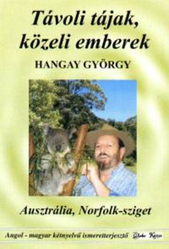 Távoli Tájak, Közeli Emberek (Ausztrália, Norfolk-Sziget)