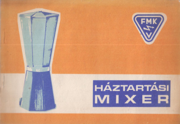 FMK hztartsi mixer