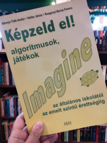 Kpzeld el! Imagine. Algoritmusok, jtkok