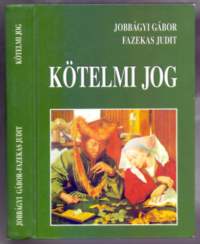 Jobbgyi Gbor - Fazekas Judit - Ktelmi jog (2. kiads)