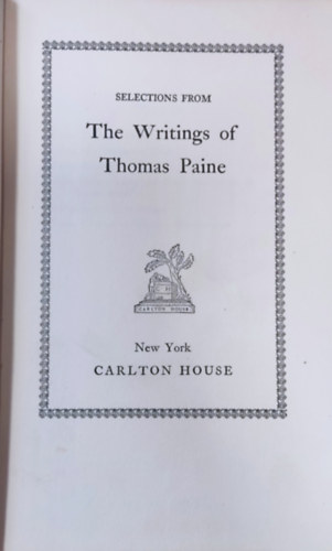 Selections from The Writings of Thomas Paine