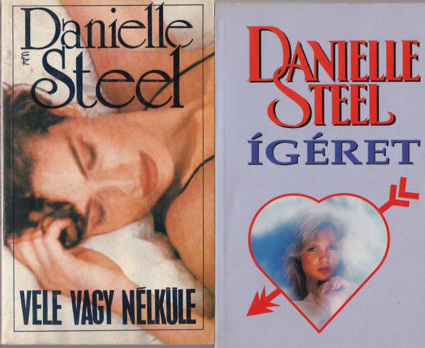 5 db Danielle Steel regny ( egytt ) 1. gret, 2. Vele vagy nlkle, 3. A gyr. 4. Tudok mg szeretni, 5. Erszakkal vdolva