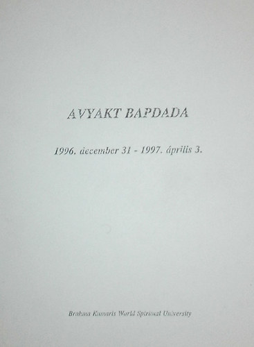 Avyakt BapDada 1996. december 31. - 1997. prilis 3.