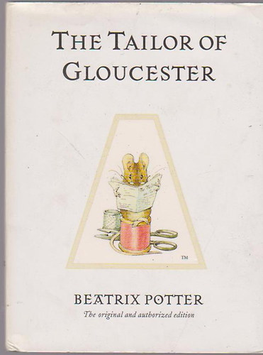 Beatrix Potter - The Tailor of Gloucester