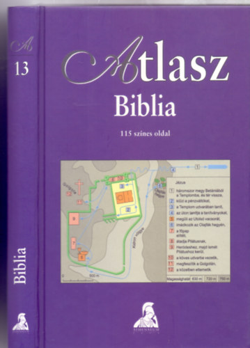 Biblia - Atlasz (115 sznes oldal - Fordtotta: Krber gnes)