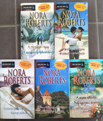 Nora Roberts - Nora Roberts knyvcsomag (10 m 5 ktetben) A nyugat dala - A megszelidthetetlen / Virgok szigete - Mersz vllalkozs / Gyztes jtszma - Szerep nlkl / Bor, boldogsg, Bretagne - Kpregny az letem / A mama albrlje - Mg eg
