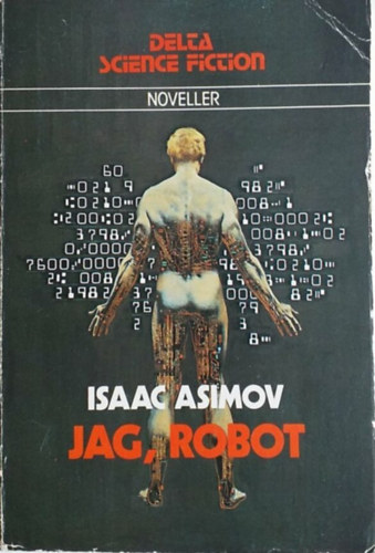 Isaac Asimov - Jag, Robot