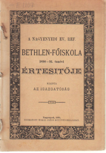 A Nagyenyedi Ev. Ref. Bethlen-fiskola 1890-91. tanvi rtestje - Klasszikus szellem - Szkfoglal beszd