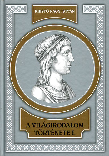 A vil�girodalom t�rt�nete I-II.