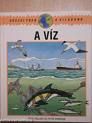 A vz (veszlyben a vilgunk)