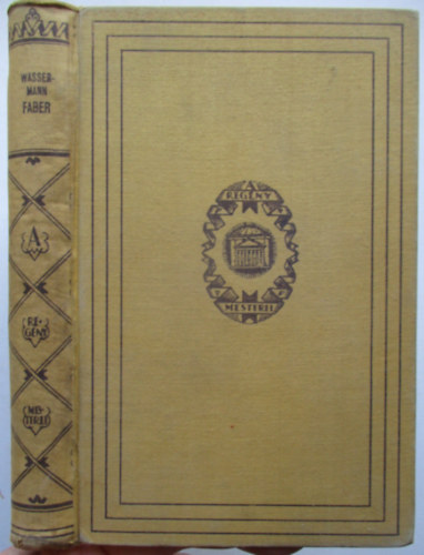 Faber vagy az elveszett �vek